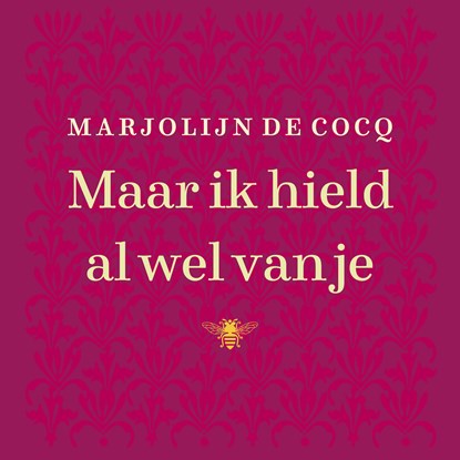 Maar ik hield al wel van je, Marjolijn De Cocq - Luisterboek MP3 - 9789403135717