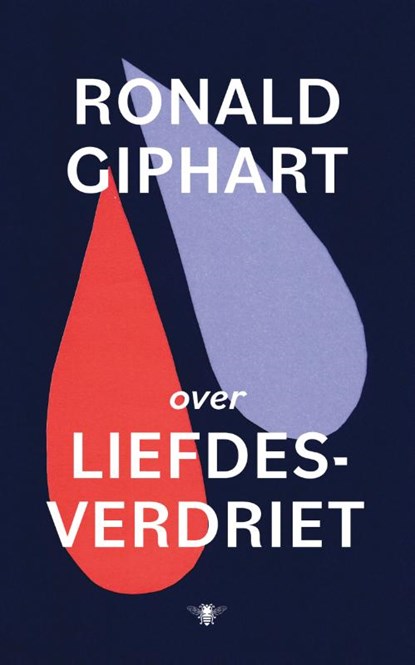 Eerste hulp bij liefdesverdriet, Ronald Giphart - Gebonden - 9789403136486