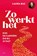 Zo werkt het, Laura Bas - Paperback - 9789403136967