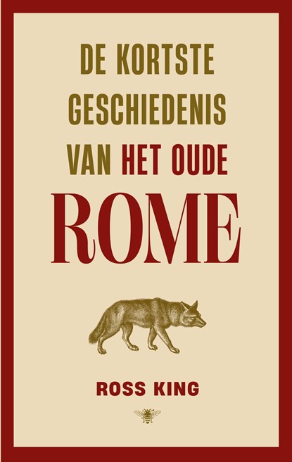 De kortste geschiedenis van het oude Rome, Ross King - Ebook - 9789403137636