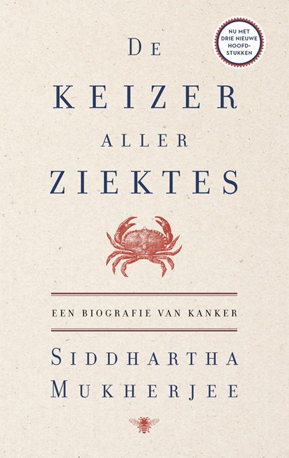 De keizer aller ziektes, Siddhartha Mukherjee - Paperback - 9789403138220