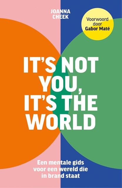 It’s not you, it’s the world, Joanna Cheek - Paperback - 9789403139531