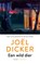 Een wild dier, Joël Dicker - Paperback - 9789403139647