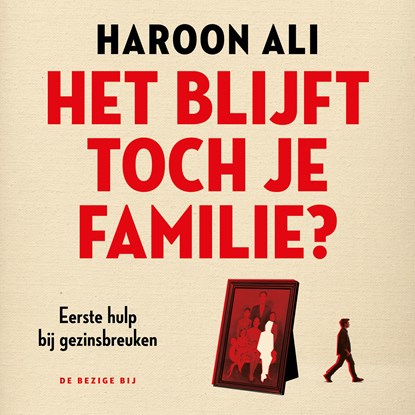 Het blijft toch je familie?, Haroon Ali - Luisterboek MP3 - 9789403139760