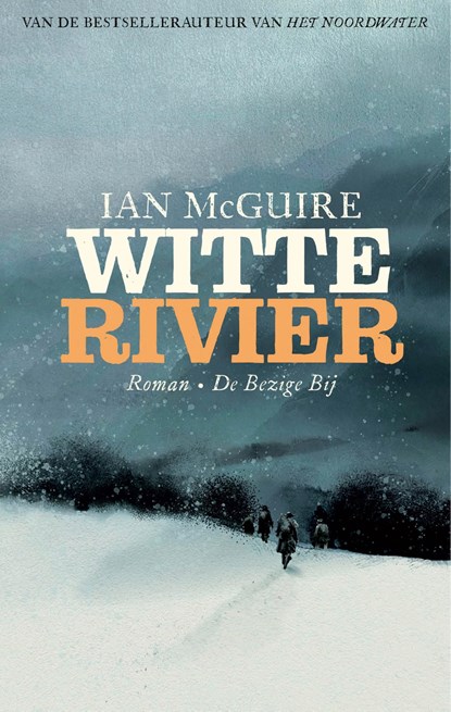 Witte rivier, Ian McGuire - Ebook - 9789403140193