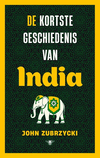De kortste geschiedenis van India, John Zubrzycki - Ebook - 9789403140377