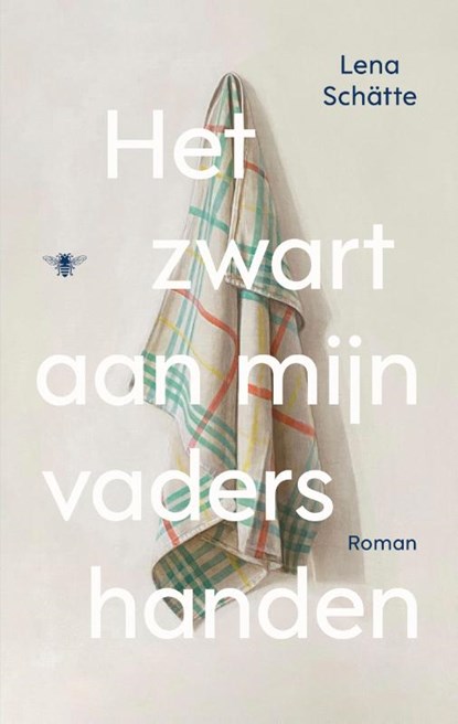 Het zwart aan mijn vaders handen, Lena Schätte - Paperback - 9789403140698