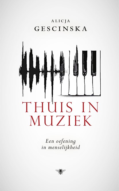 Thuis in muziek, Alicja Gescinska - Ebook - 9789403140902