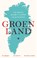 Groenland, Bo Lidegaard ; Jens Heinrich ; Mira Maria Jo Kleist - Paperback - 9789403141244