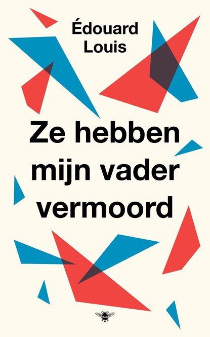 Ze hebben mijn vader vermoord, Édouard Louis - Ebook - 9789403141305