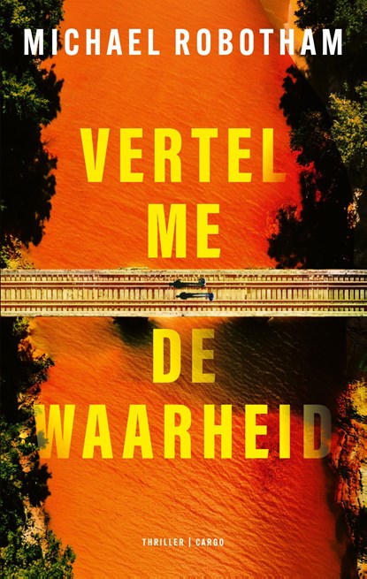 Vertel me de waarheid, Michael Robotham - Ebook - 9789403141831