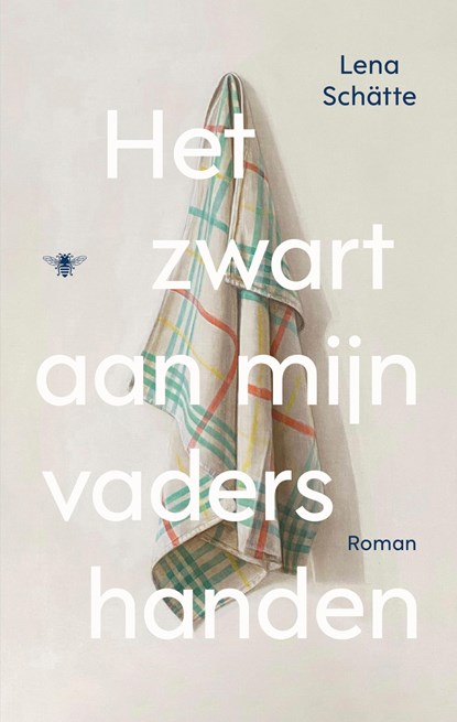 Het zwart aan mijn vaders handen, Lena Schätte - Ebook - 9789403142043