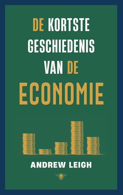 De kortste geschiedenis van de economie, Andrew Leigh - Paperback - 9789403142654