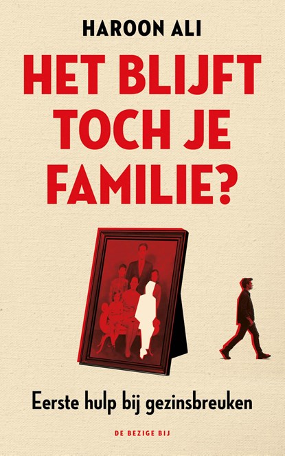 Het blijft toch je familie, Haroon Ali - Gebonden - 9789403142661