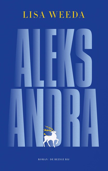 Aleksandra, Lisa Weeda - Ebook - 9789403144313