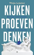 Kijken, proeven, denken | Thijs Lijster | 