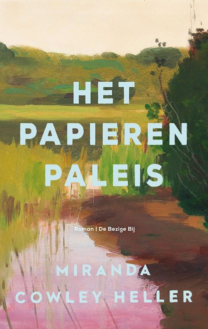 Het papieren paleis, Miranda Cowley-Heller - Ebook - 9789403145211