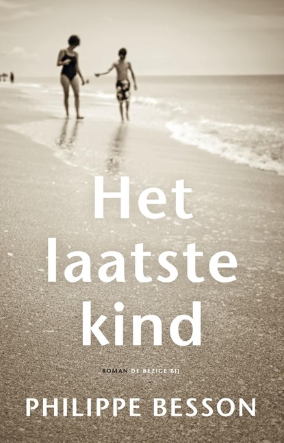 Het laatste kind, Philippe Besson - Ebook - 9789403145310