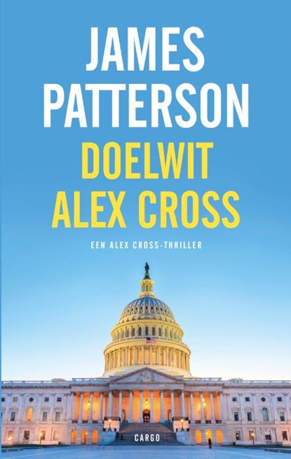 Doelwit Alex Cross, James Patterson - Paperback - 9789403146904
