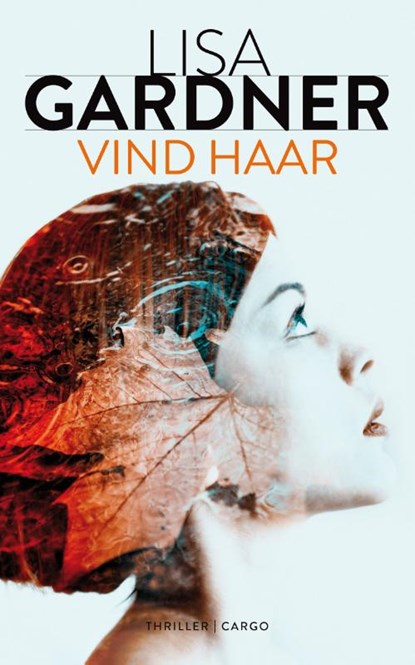 Vind haar, Lisa Gardner - Paperback - 9789403148403