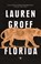 Florida, Lauren Groff - Paperback - 9789403150505