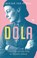 Dola, Mirjam van Hengel - Paperback - 9789403150611