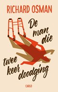 De man die twee keer doodging | Richard Osman | 