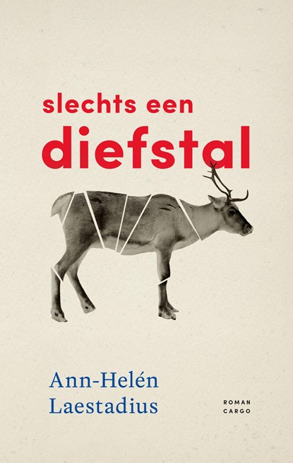 Slechts een diefstal, Ann-Helén Laestadius - Gebonden - 9789403151519