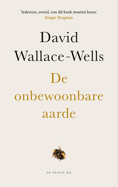 De onbewoonbare aarde, David Wallace-Wells - Ebook - 9789403155609