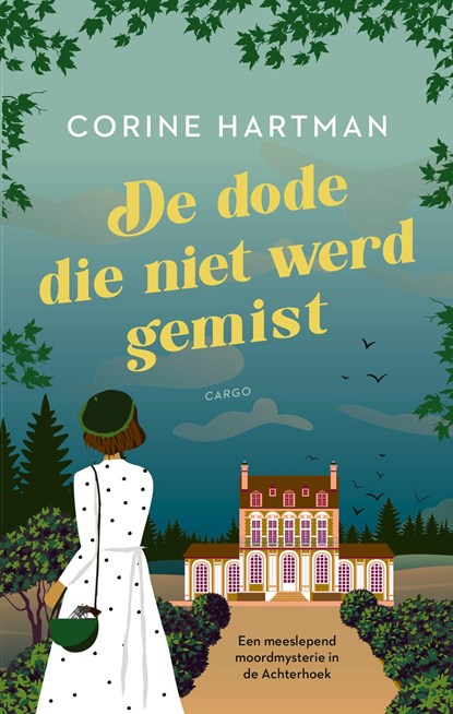 De dode die niet werd gemist, Corine Hartman - Ebook - 9789403156811
