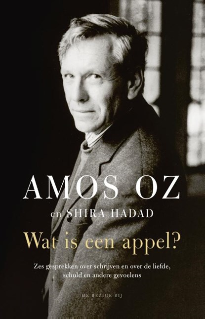 Wat is een appel?, Amos Oz - Gebonden - 9789403159805