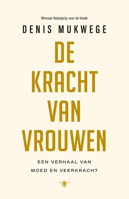 De kracht van vrouwen, Denis Mukwege - Ebook - 9789403160115