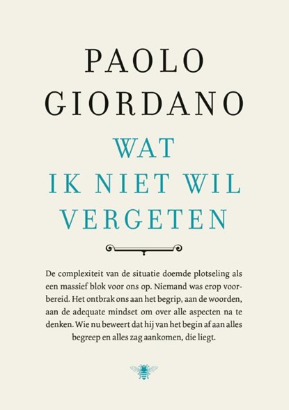 Wat ik niet wil vergeten, Paolo Giordano - Paperback - 9789403161815