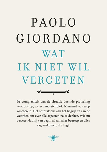 Wat ik niet wil vergeten, Paolo Giordano - Ebook - 9789403161914