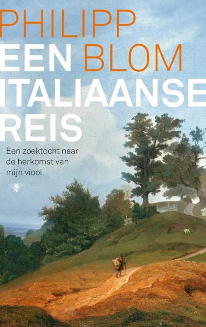 Een Italiaanse reis, Philipp Blom - Gebonden - 9789403162300