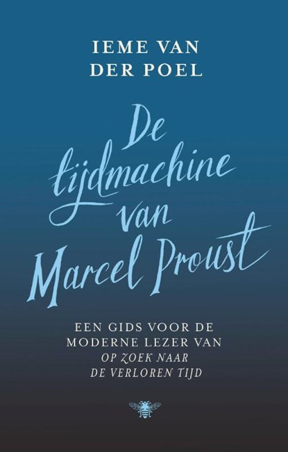 De tijdmachine van Marcel Proust, Ieme van der Poel - Paperback - 9789403162911