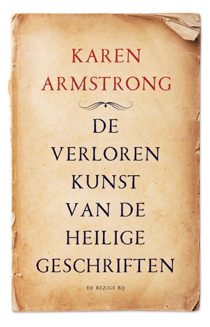 De verloren kunst van de heilige geschriften, Karen Armstrong - Paperback - 9789403166308