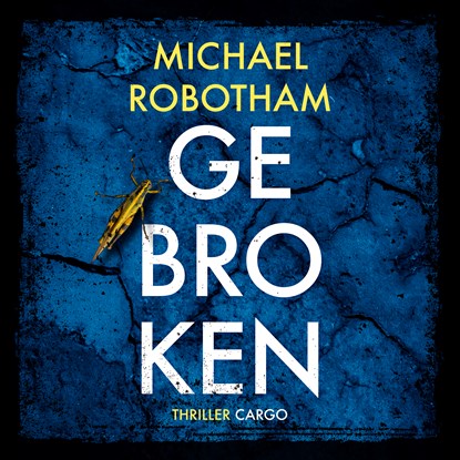 Gebroken, Michael Robotham - Luisterboek MP3 - 9789403167619