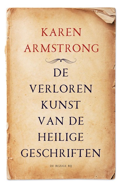 De verloren kunst van de heilige geschriften, Karen Armstrong - Ebook - 9789403168104