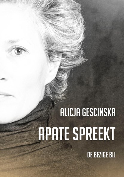 Apate spreekt, Alicja Gescinska - Ebook - 9789403175317