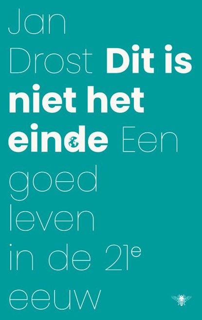 Dit is niet het einde, Jan Drost - Paperback - 9789403177519