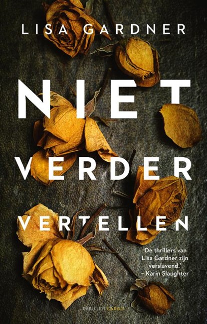 Niet verder vertellen, Lisa Gardner - Paperback - 9789403178615