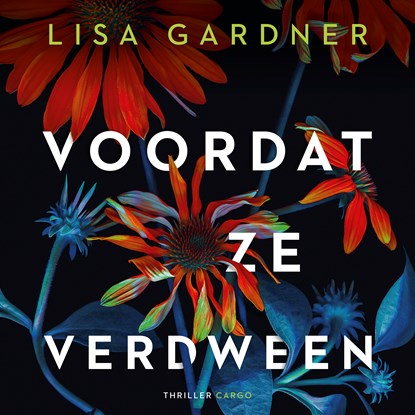 Voordat ze verdween, Lisa Gardner - Luisterboek MP3 - 9789403178813