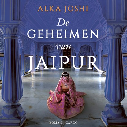 De geheimen van Jaipur, Alka Joshi - Luisterboek MP3 - 9789403179018