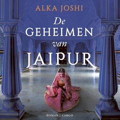 De geheimen van Jaipur, Alka Joshi - Luisterboek MP3 - 9789403179018