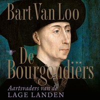 De Bourgondiërs | Bart Van Loo | 