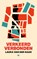 Verkeerd verbonden, Laura van der Haar - Paperback - 9789403182117