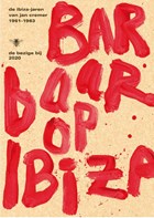 Barbaar op Ibiza | Jan Cremer | 