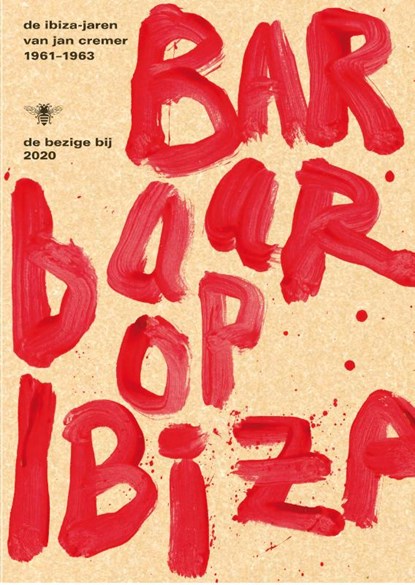 Barbaar op Ibiza, Jan Cremer - Paperback - 9789403182605