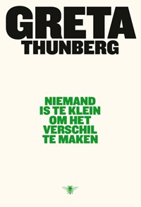 Niemand is te klein om het verschil te maken | Greta Thunberg | 